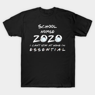 School Nurse 2020 Quarantine Gift T-Shirt